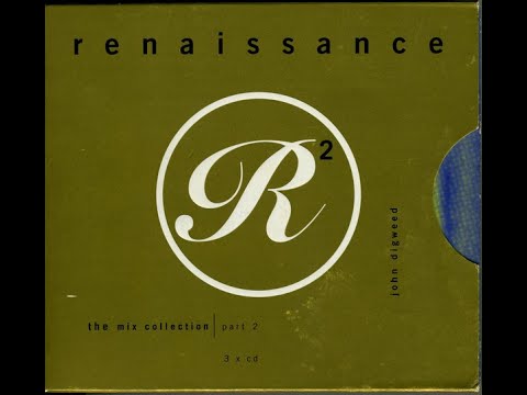 Renaissance the mix collection part 2 CD2 - John Digweed