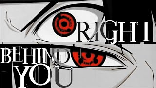 Ｒｉｇｈｔ　Ｂｅｈｉｎｄ　Ｙｏｕ　AMV