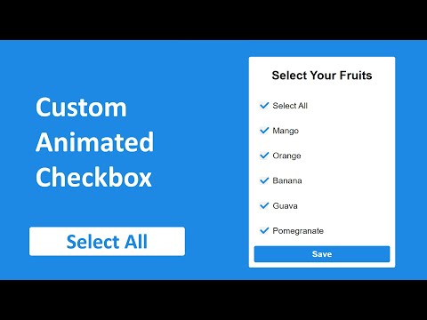 Custom Animated Checkbox Using Html Css Javascript Select All Checkboxes