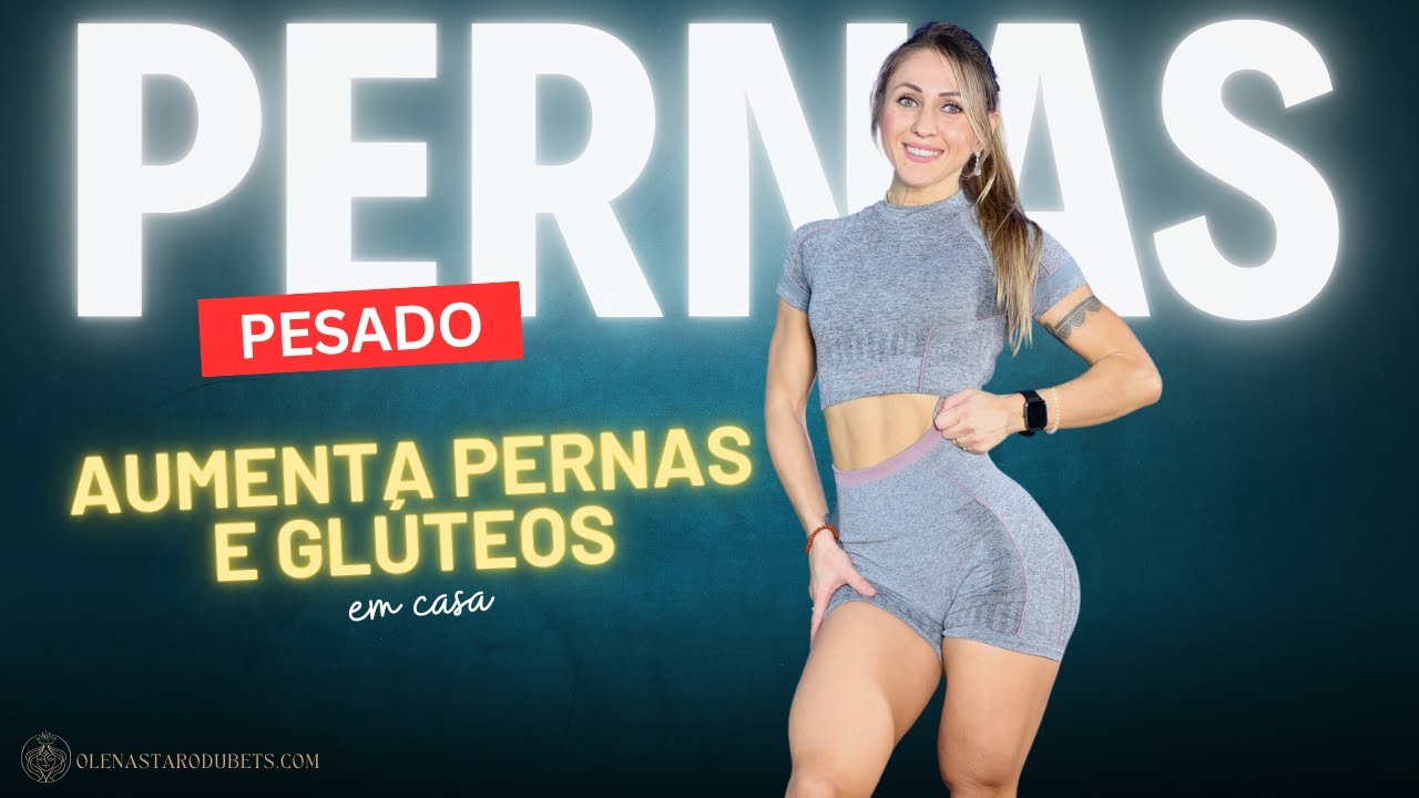 Treino Pesado para Glúteos Redondos e Pernas Torneadas - em casa