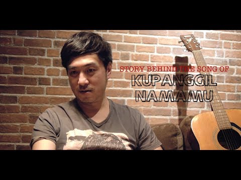 STORY BEHIND THE SONG KUPANGGIL NAMAMU - Edward Chen 陳國富
