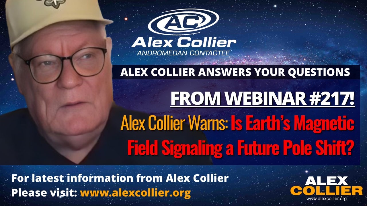 Alex Collier Warns: Is Earth’s Magnetic Field Signaling a Future Pole Shift?