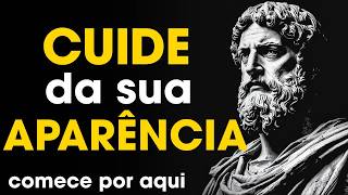 Foque Na Sua Aparência ou Aceite as Consequências - LIÇÕES ESTOICAS 🔥
