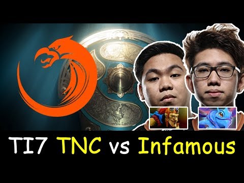 Dota2 The International 2017: TNC Pro Team (Dire) vs Infamous、 (Radiant) highlights