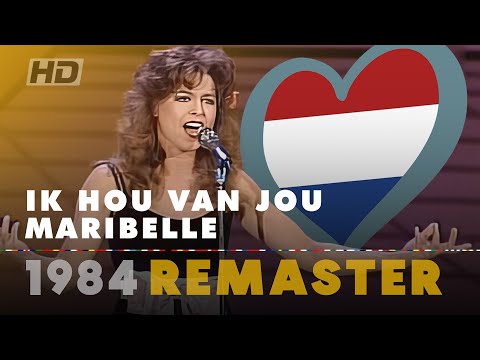 IK HOU VAN JOU – MARIBELLE | Netherlands 🇳🇱 | Eurovision Song Contest 1984 [HD Remaster]