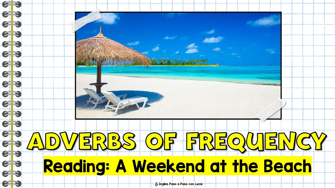 Adverbios de Frecuencia en Inglés | Lectura en Simple Present