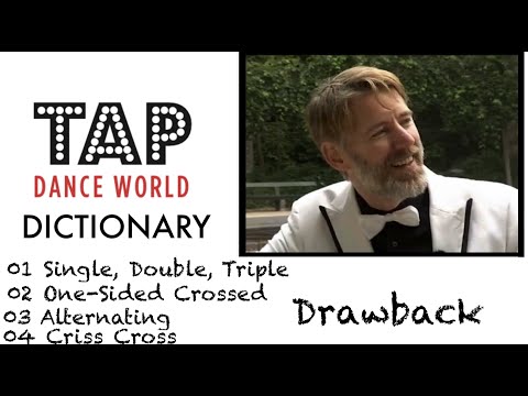 Tap Dance Dictionary / DRAWBACK / Learn tap dance - Learn Tap Dancing Apprendre les claquettes TDW