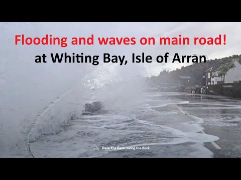 Flooding today & waves on main road at Whiting Bay Arran@davetheraverovingtherock