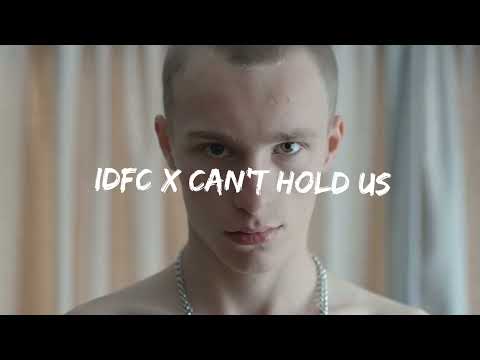 IDFC X Can't Hold Us [Jr Stit Mashup]
