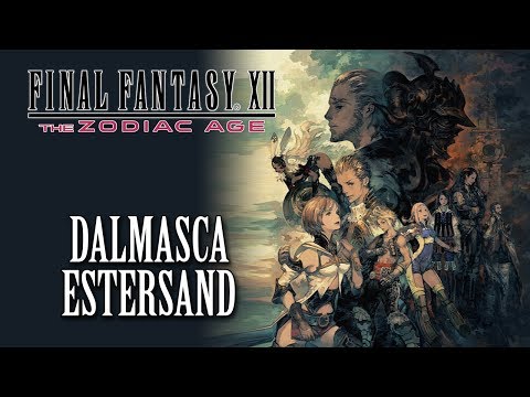 FFXII: The Zodiac Age OST Dalmasca Estersand