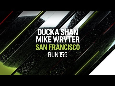 Ducka Shan, Mike Wryter - San Francisco