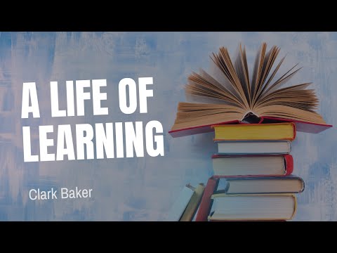 A Life of Learning | Genesis 12:1-3 | Clark Baker