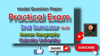 Model question paper of Practical Exam's (2nd sem)||By-Sagarika Nag #geography 