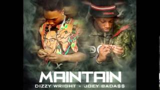 Dizzy Wright Feat. Joey Bada$$ - Maintain (Prod. By DJ Hoppa)