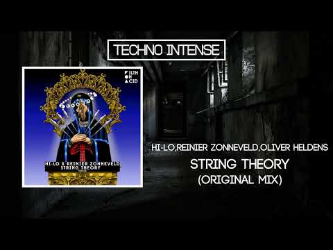 Techno Intense Present: HI-LO,Reinier Zonneveld,Oliver Heldens -String Theory -