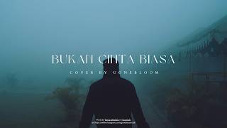 Download lagu Siti Nurhaliza - Bukan Cinta Biasa (Cover by @gonebloom) mp3
