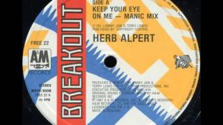 Herb Alpert - Keep Your Eye On Me (Manic Mix)