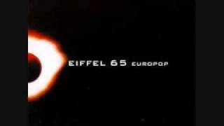 Eiffel 65- I DJ with the Fire