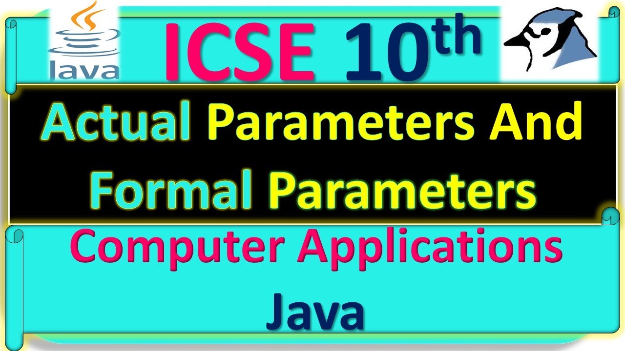 ICSE 10th Computer Application || Actual Argument and Formal Argument In Java