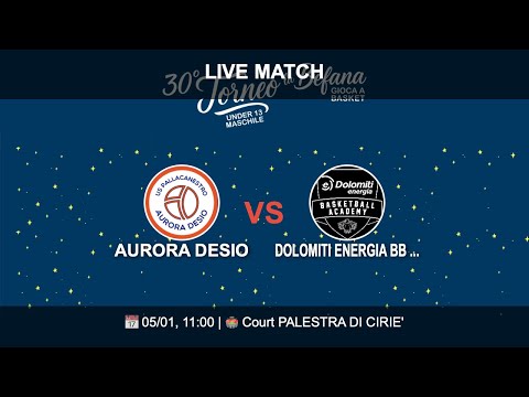 AURORA DESIO vs DOLOMITI ENERGIA BB ACADEMY