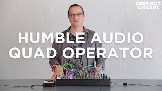 Video thumbnail for Will From Humble Audio Explains Their Quad Operator Eurorack FM Module by Perfect Circuit