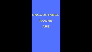 Uncountable Nouns