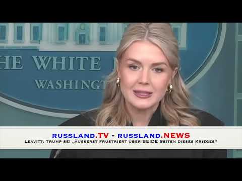 Leavitt: Trump sei „äußerst frustriert über BEIDE Seiten dieses Krieges“