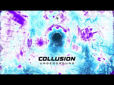 Collusion - UNDERGROUND
