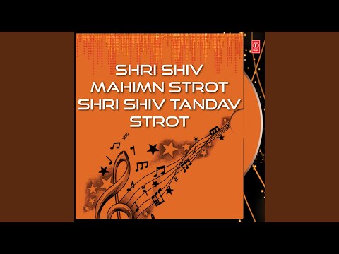 Shiv Tandav Stotram — watch video