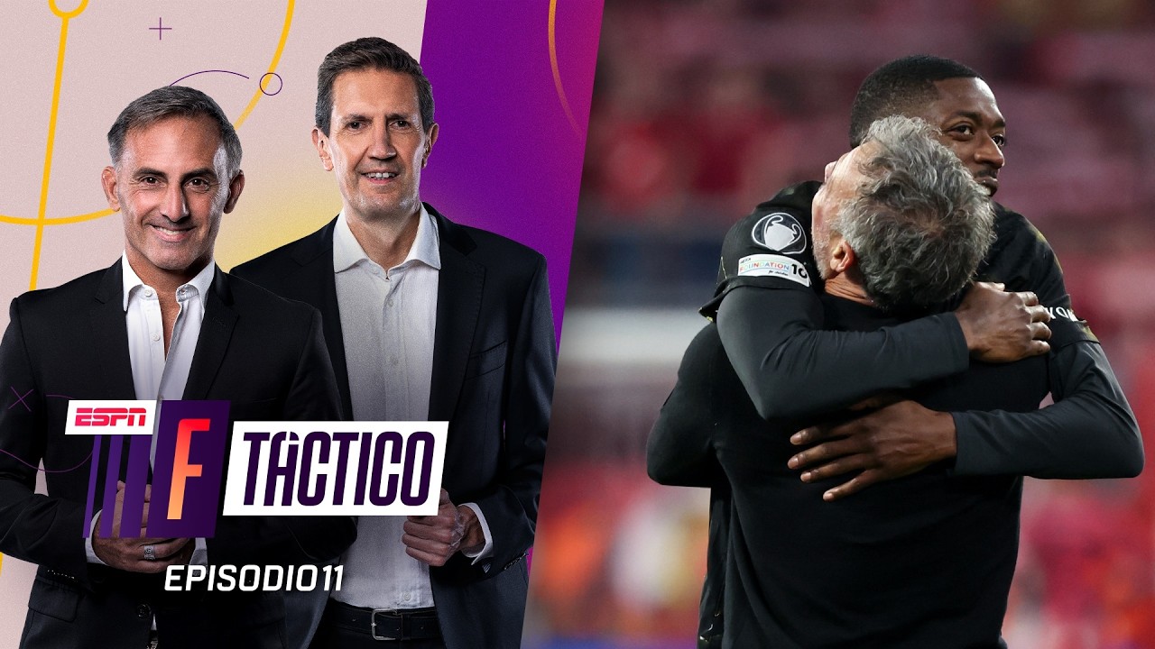 ¿PODRÁN DEMBÉLÉ Y LUIS ENRIQUE GANARLE LA CHAMPIONS A RAYA Y ARTETA? | ESPN F TACTICO