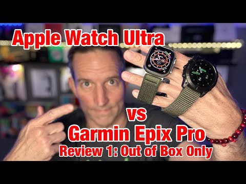 Apple Watch Ultra vs Garmin Epix Pro Review 1: Out of Box Only (Apps Later) - Stark Differences