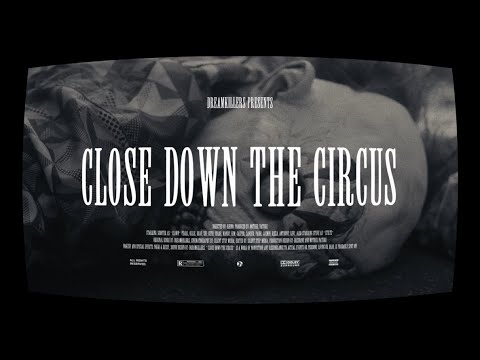 DREAMKILLERS - Close Down The Circus [Official Music Video]
