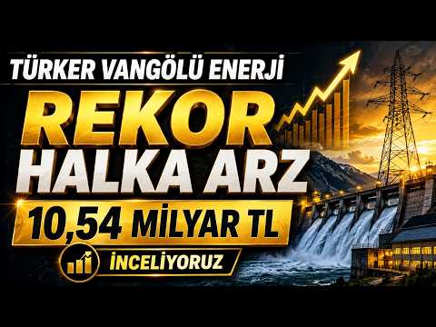 Türker Vangölü Enerji halka arz video incelemesi