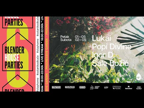 Blender House Parties - Progressive Garden with Popi Divine