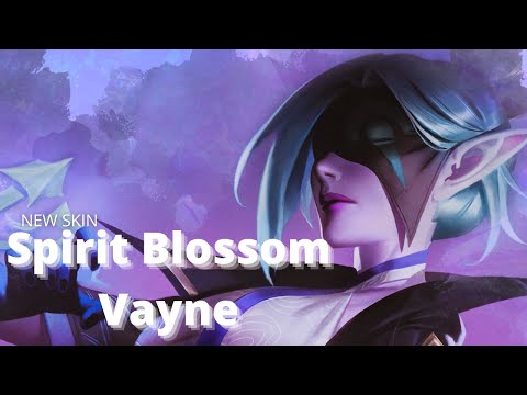 [NEW SKIN] Spirit Blossom Vayne | League of Legends