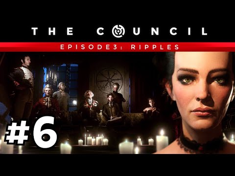 The Council Episode 3 Ripples Gameplay Walkthrough Part 6 FULL GAME (PC)