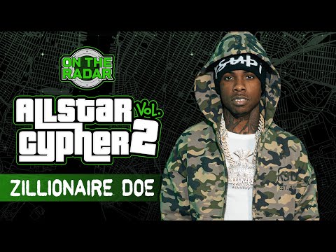 Zillionaire Doe | On The Radar All Star Cypher Verse