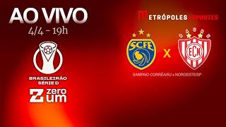 SAMPAIO CORRÊA-RJ x NOROESTE - BRASILEIRÃO SÉRIE D 2026 - AO VIVO E COM IMAGENS - 04.04.26