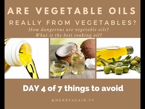 Day 4 of 7things to avoid -Vegetable Oils