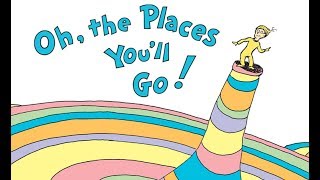 Oh, the Places You'll Go 1 - Where are you going?