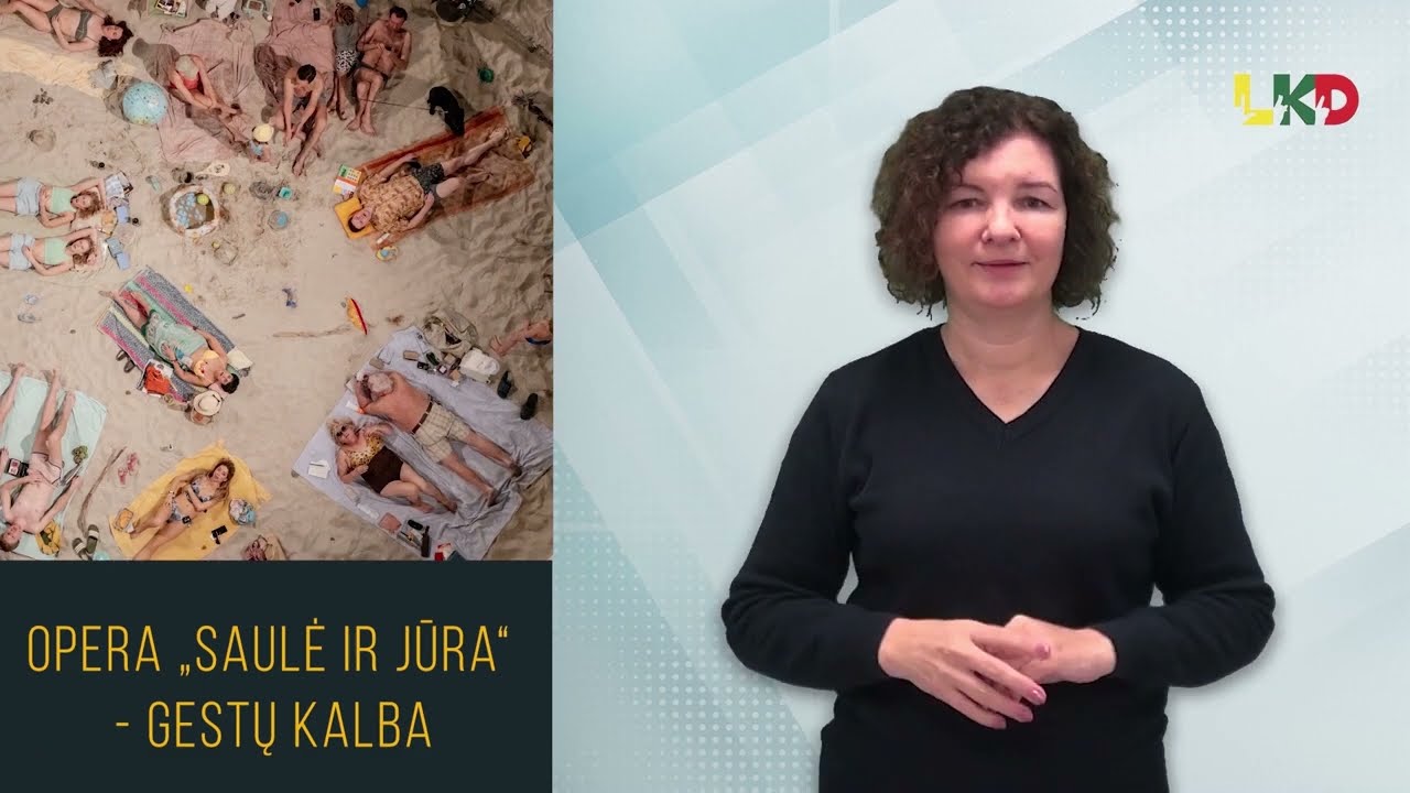Opera-performansas „Saulė ir jūra“ - su vertimu į gestų kalbą
