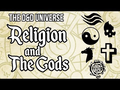 D&D Universe: Religion and the Gods