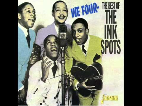 The Ink Spots - We Three (My Echo My Shadow And Me) 1940