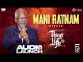 Mani Ratnam Speech At Thug Life Audio Launch Kamal Haasan STR Trisha Red Giant Movies