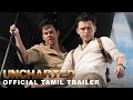 Uncharted Official Tamil Trailer | In Cinemas February 18 | English, Hindi, Tamil and Telugu