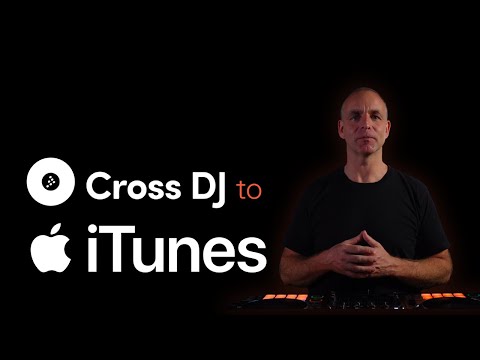 Cross DJ to iTunes