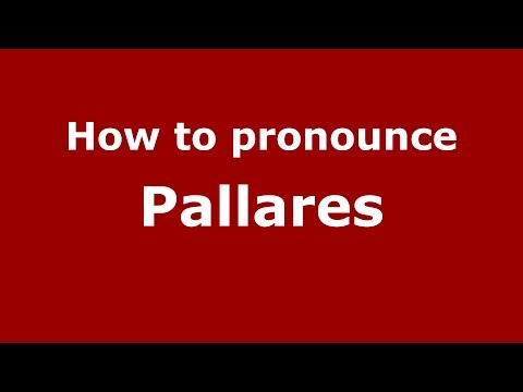 How to pronounce Pallares (Brazilian Portuguese/Brazil)  - PronounceNames.com