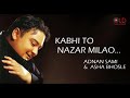 Kabhi To Nazar Milao HD 1080p