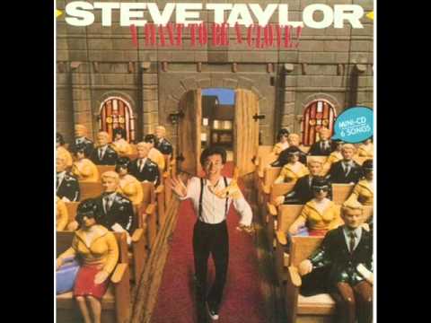 Steve Taylor - 3 - Whatever Happened To Sin - I Want To Be A Clone (1983)