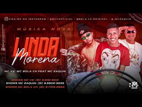 MC V2, BOLA CH & MC ZAQUIM - LINDA MORENA - (REMIX BREGA FUNK 2021)